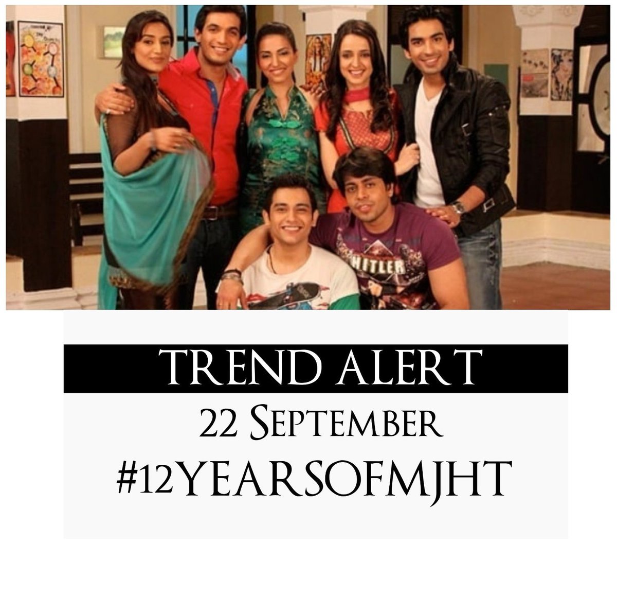 metanya07's tweet photo. 🔊 #TrendAlert 🔊
All #MJHTians are asked to Join Twitter to trend #12yearsofMJHT on 22nd September from 11 am IST
🔴 GO THROUGH THE RULES 🔴
BE ACTIVE on time & be a part to revive the memories of our fav show.
DM For More Queries.
#MileyJabHumTum #12yearsofMJHT #MJHT https://t.co/O0O3hYIovw