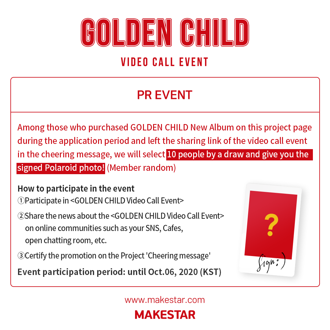 Makestarcorp's tweet photo. (★경★#골차 컴백★축★)

#골든차일드 영상통화 이벤트 오픈! 🥳
#GOLDENCHILD Video Call Event OPEN! 🎉

🎁멤버들과의 영상통화 응모기회
🎁멬스한정 미공개 포토카드 (응모자 전원)
🎁친필 사인폴라로이드 (PR이벤트)

2020.09.21 ~ 2020.10.06 (KST)
🔗https://t.co/MPPZgx67q4 https://t.co/Z299rPNCjE