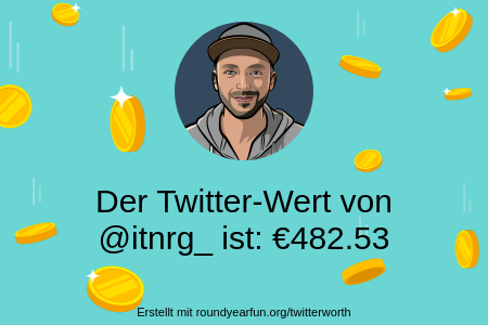 itnrg_'s tweet photo. Mein Twitter-Wert ist: €482.53

Finde deins mit https://t.co/qizDWfMveh

⠀ https://t.co/Kf5cuOmggt