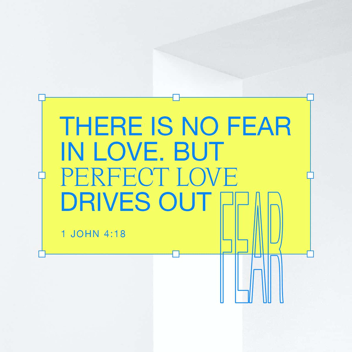 Such love has no fear, because perfect love expels all fear. If we are afraid, it is for fear of p…
bible.com/bible/116/1jn.…