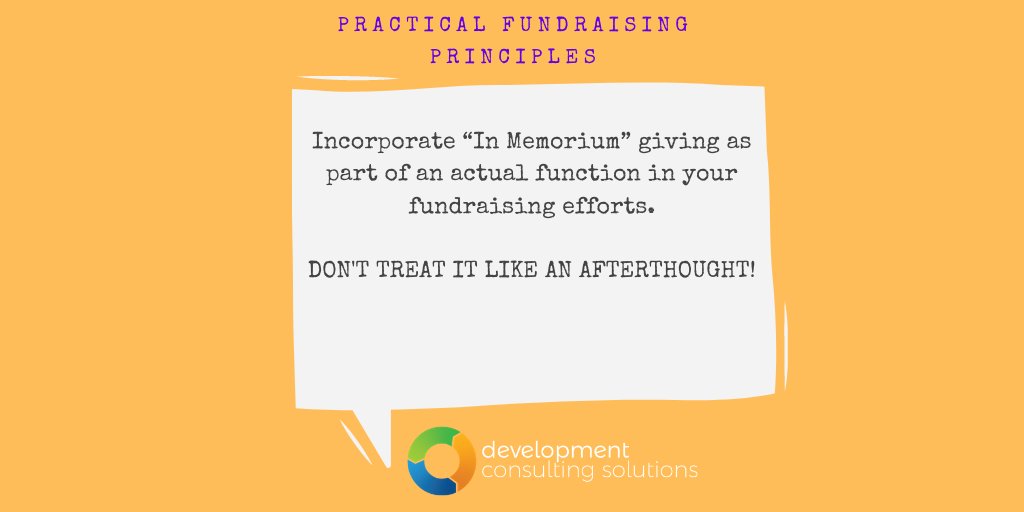 RobinCabralCFRE's tweet photo. Today's #Fundraising #PracticalPrinciples: "Incorporate 'In Memorium' giving into your fundraising function...DON'T TREAT IT LIKE AN AFTERTHOUGHT!!!"

#nonprofit #fundraising #fundraisingideas #charity https://t.co/z6fO22891w