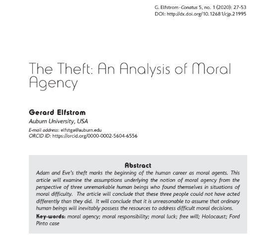 Conatus_Journal's tweet photo. Recently published: 
Gerard Elfstrom, "The Theft: An Analysis of Moral Agency," Conatus Journal of Philosophy 5, no. 1 (2020): 27-53.
#MoralAgency #MoralResponsibility #MoralLuck #FreeWill #Holocaust #FordPintoCase https://t.co/U1xnNRQlGm