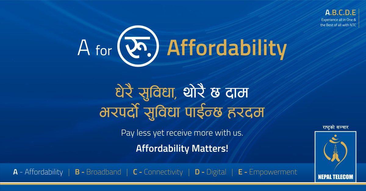 Getting what you pay for is a must. With us, you receive the service you opt for at the most affordable prices.
#AffordabilityMatters 
#NepalTelecom