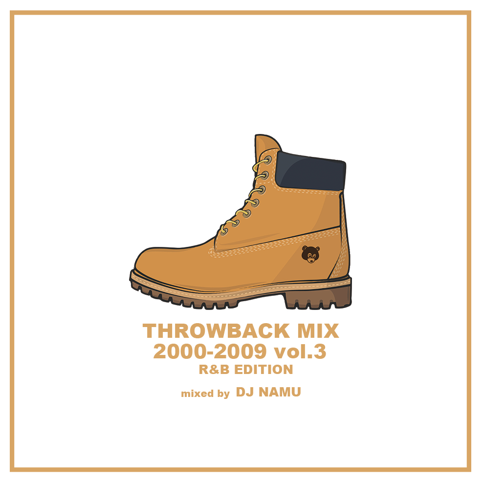 【新入荷・MIXCD】
「DJ NAMU / THROWBACK MIX 2000-2009 Vol.3 -R&amp;B EDITION-」
◆今作は2000年代にリリースされたR&amp;Bで構成された「R&amp;B EDITION」となっており、アラサー世代の思い出の名曲達をDJ NAMUならではの圧倒的なスキルで細部まで拘り心地良くミックス!◆
bit.ly/3hLXVDT