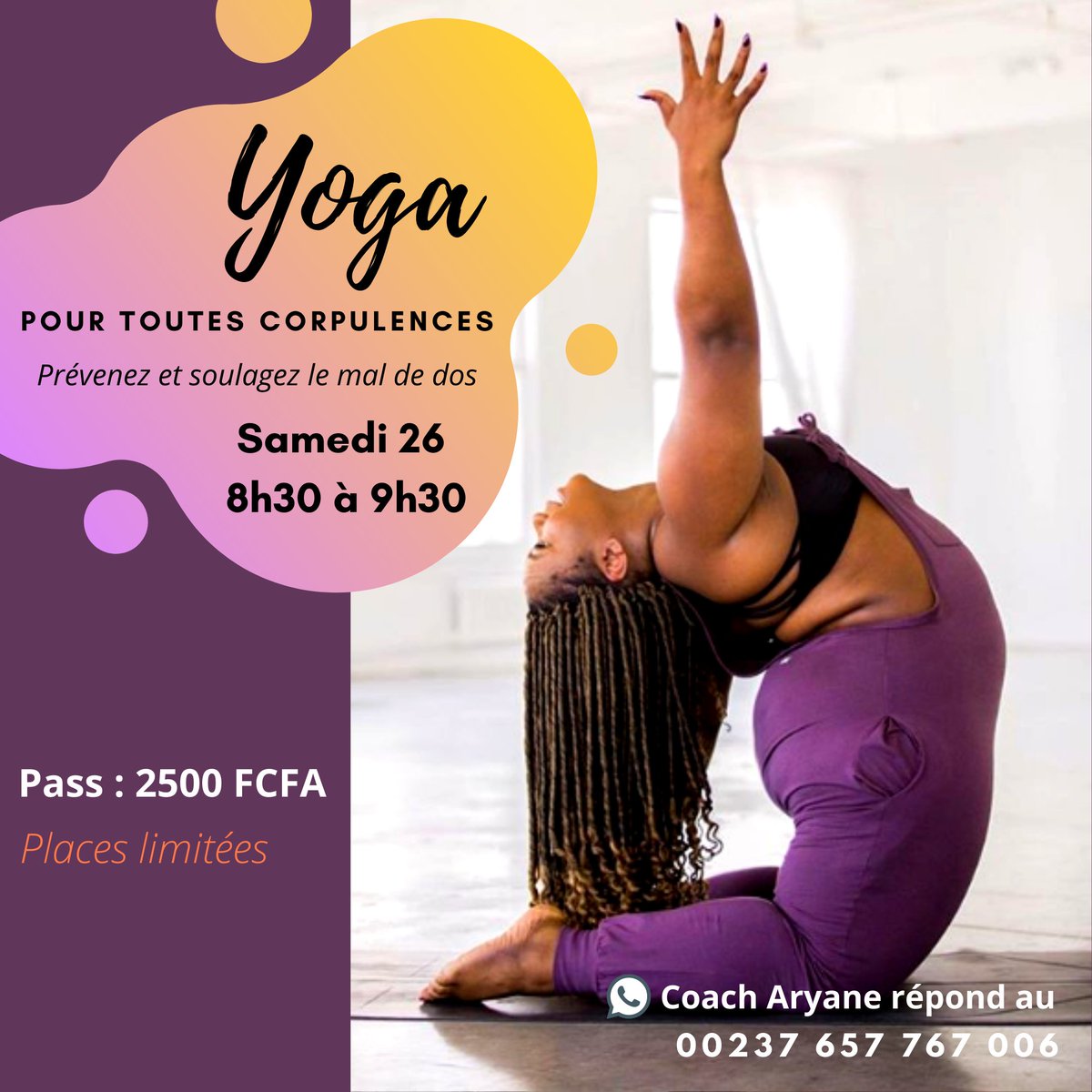 Aevermint's tweet photo. #YAOUNDE 
Ce samedi 26 Septembre, retrouvez-moi pour une séance Yoga pour prévenir et soulager le mal de dos.
Merci de confirmer rapidement vos places.
Pour plus d'infos, me contacter au 00237 657 767 006

#CMR #Mboa237 #Twitter237 #Yoga #cameroun #kamer https://t.co/Lg6t8IfRYb