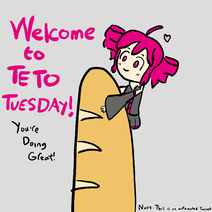 1stClassToaster's tweet photo. AUTOMATED MESSAGE: Welcome back to Teto Tuesdays! I hope you're all paying respects to best girl. Ps. Fuck you Kan, it's tuesday here. MESSAGE END. https://t.co/kXDRjX7TpI