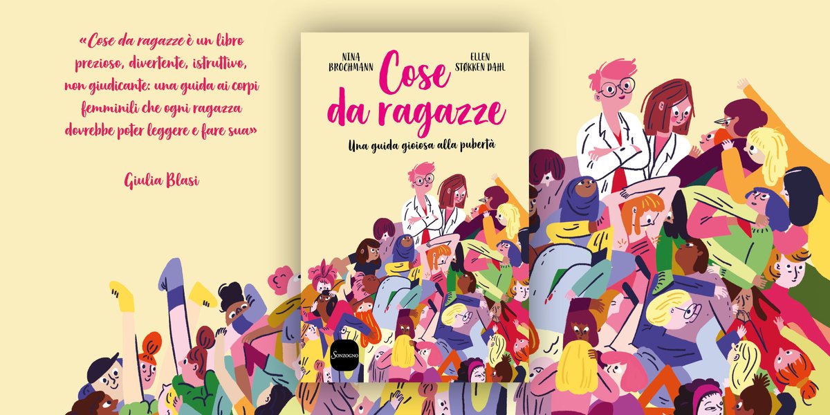 Sonzogno's tweet photo. 🌈​ Cose da ragazze. Una guida gioiosa alla pubertà, di Nina Brochmann e Ellen Støkken Dahl.
Con le bellissime illustrazioni a colori di #MagnhildWinsnes
#InLibreria e negli store online 
📚​https://t.co/18C1JtblXR https://t.co/UEaDC6M2bC