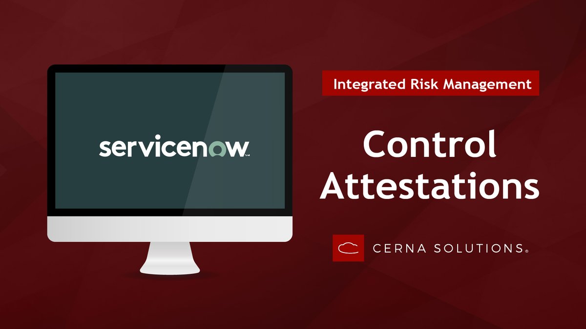 CernaSolutions's tweet photo. The control attestation feature in the #ServiceNow Policy &amp; Compliance module can save your Integrated Risk Management (#IRM) team time and create an accurate picture of compliance across your organization. Learn more and watch the demo: https://t.co/ERk1LkwlGq https://t.co/SEdJDKu0dv