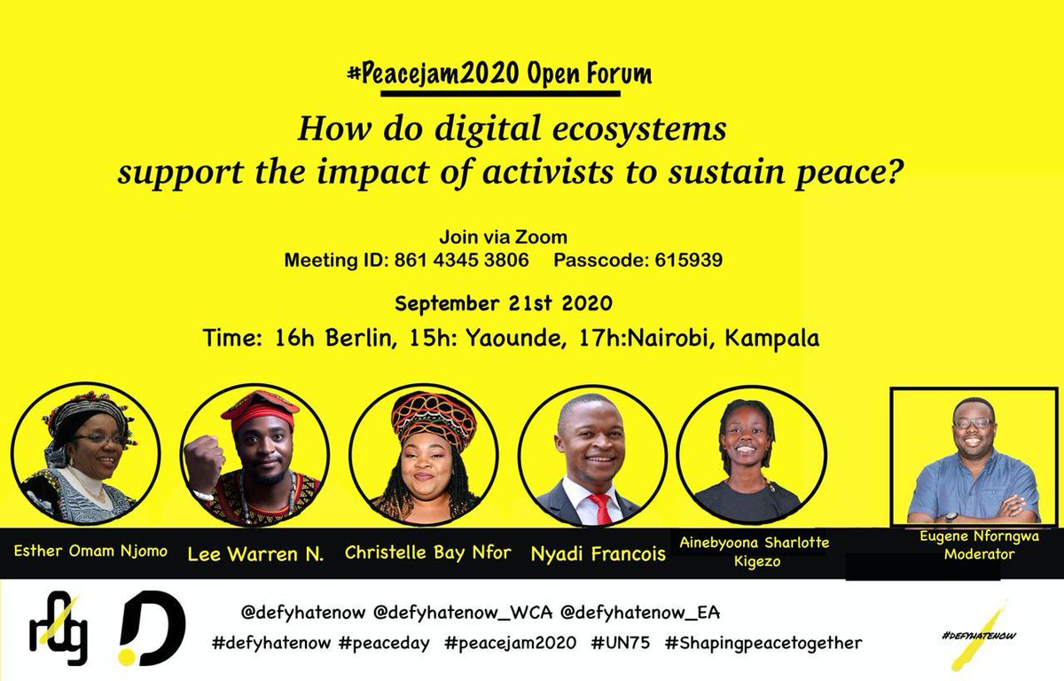 DefyhatenowWCA's tweet photo. #gratitude 

Our sincere #THANKS @AKPCorg Director @Eugene_Nforngwa knowing #defyhatenow can always count on you! You made our #PeaceJam2020 Open Forum a success👏👏👏!

#UN75
#peaceday
#peacejam2020
#Art4Peace
#Act4Peace
#Tech4Peace
#HateFreeCameroon
#Shapingpeacetogether https://t.co/01ASynvLVN