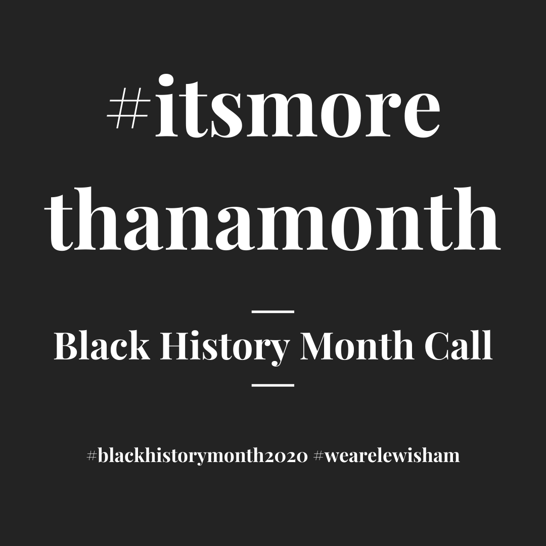 To celebrate this year’s Black History Month, we are making a film to show the journey of our incredible Black communities. To participate in either being filmed or submit footage please contact us at Cultural.Development@lewisham.gov.uk 
Deadline for submissions is 30/09/20