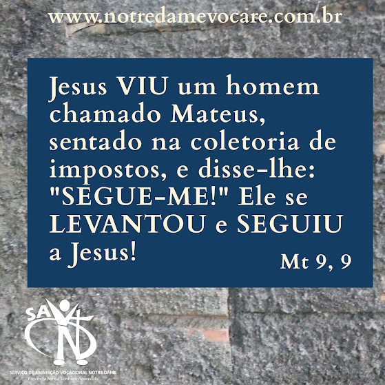 notredamevocare's tweet photo. "Jesus viu Mateus, sentado na coletoria de impostos, e disse-lhe: “Segue-me!” Ele se levantou e seguiu a Jesus." Mt 9, 9 
#EvangelhoDoDia #EvangelhoDehoje #SãoMateus #SegueMe #Seguir #Vocação #DeusAma #DeusChama #DeusCapacita #MêsDaBíblia #Bíblia #PalavraDeDeus #IrmãsDeNotreDame https://t.co/HFrILmay7N