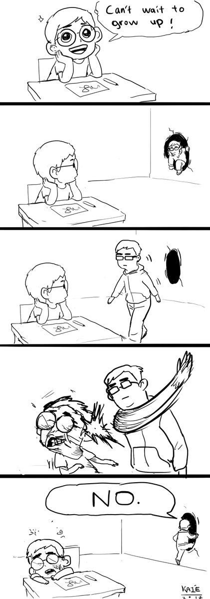 Grow up
#kaie 