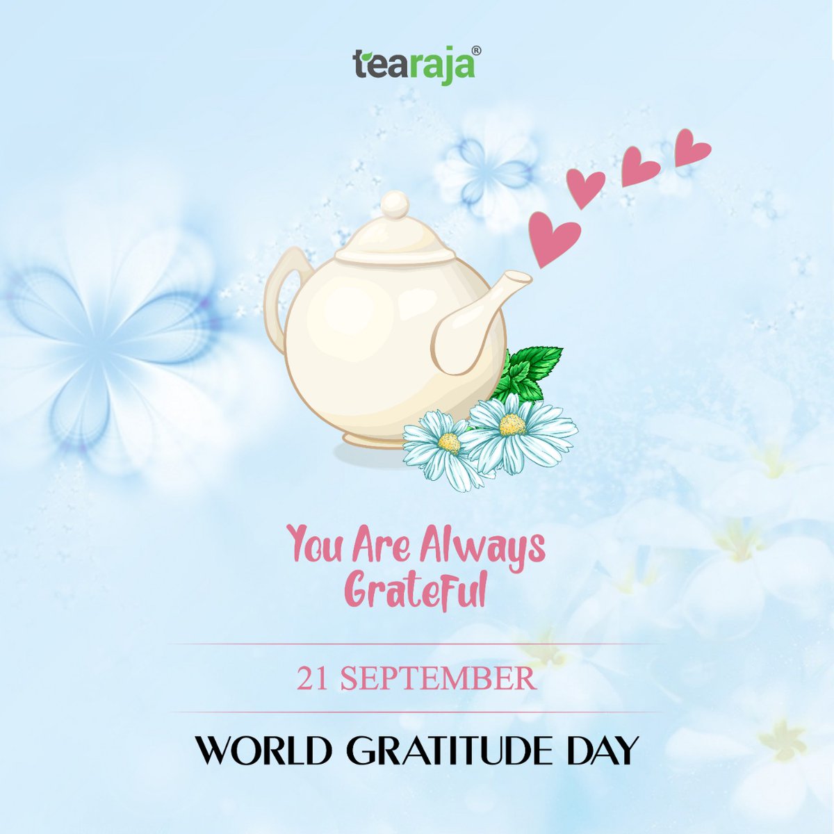 We are Grateful for the tea in our life ! What about you ? 
#WorldGratitudeDay
