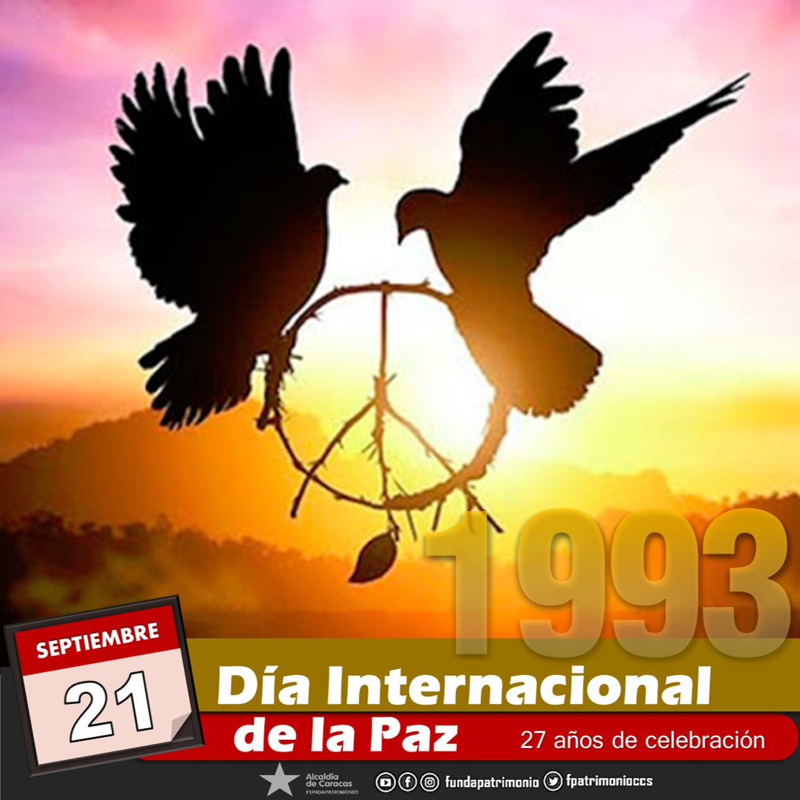 📆 #Efemérides El #21Sep de 1993, tal día como hoy desde hace 27 años, los y las venezolanas celebramos nuestra voluntad inquebrantable de transitar por el camino pacifista en el Día Internacional de la Paz 📢#GarantizamosLaPaz .@ErikaPSUV .@AlcaldiadeC @LachinaPSUV @fundarte_ccs