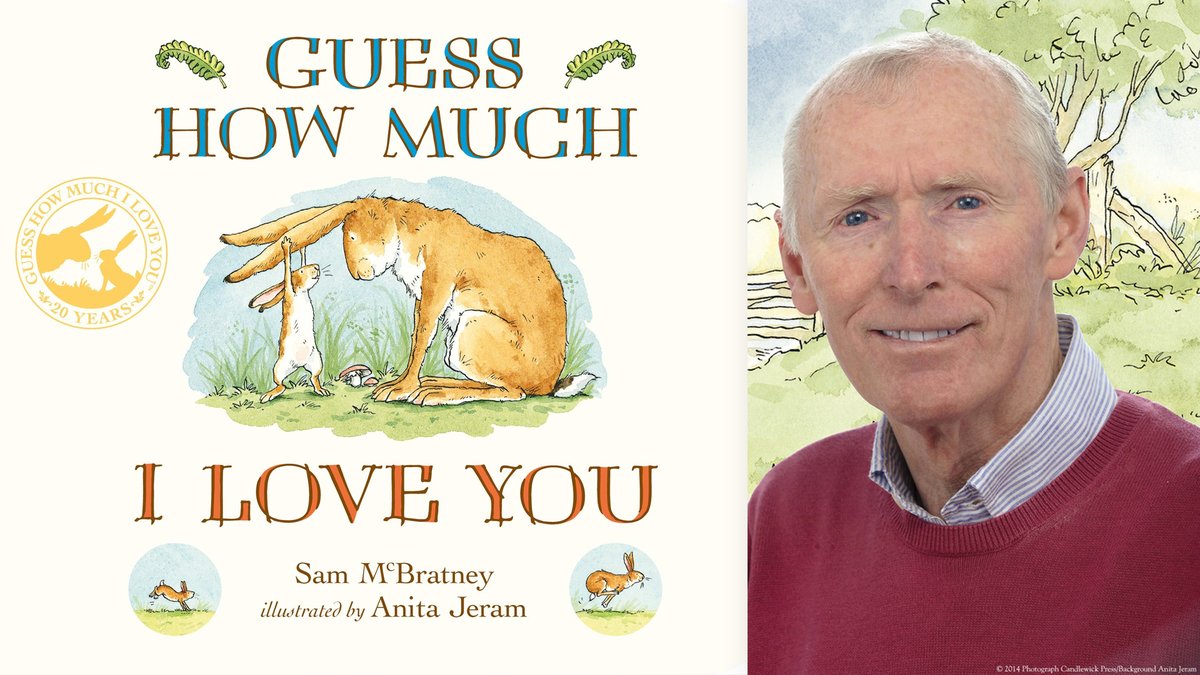 Waterstones's tweet photo. ''I love you right up to the moon,' he said and closed his eyes. 'Oh that's far,' said Big Nutbrown Hare. 'That is very, very far.''

We are very sad to hear that Sam McBratney, author of Guess How Much I Love You, has died aged 77. https://t.co/AXfmeAByvo