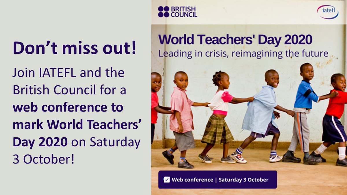 Join us for our World Teachers' Day web conference 'Leading in crisis, reimagining the future' in partnership with the British Council on Saturday 3 October, and register for free!
iatefl.org/world-teachers…

#WTD2020  #iatefl  #britishcouncil  #ELT  #ESOL  #TEFL  #TESOL  #CPD