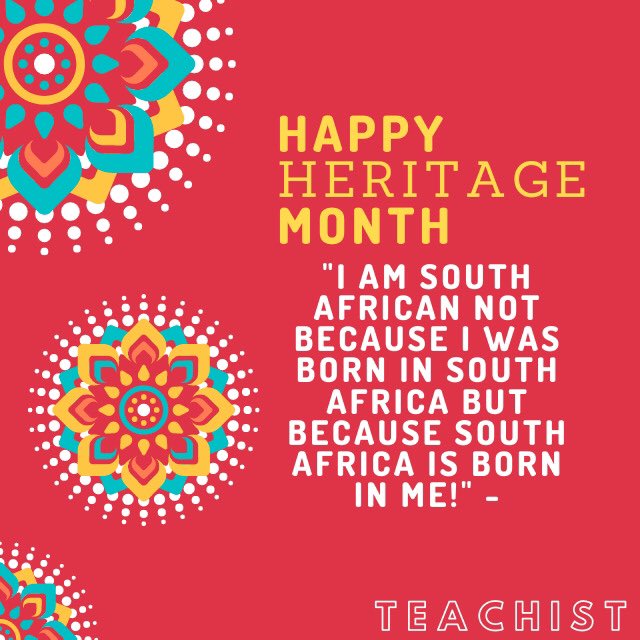 Teachist3's tweet photo. Happy Heritage Month "I am South African not because I was born in South Africa but because South Africa is born in me" -

#Homeschool #onlinelearning #education #teaching #homeschooling #studyingathome #Teachers #Educators #Heritage #HeritageMonth #roots #showusyourroots https://t.co/VIiW7xMhcf