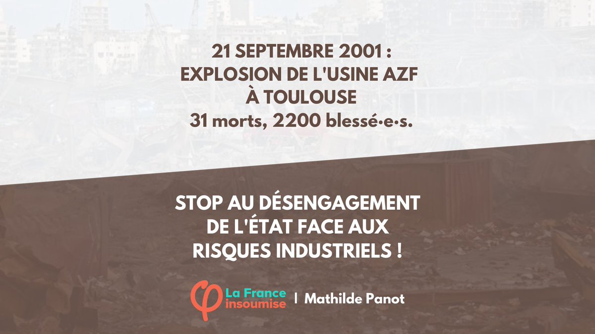 MathildePanot's tweet photo. Il y a 19 ans, l'usine #TotalAZF explosait à Toulouse avec en cause, un stock de #nitratedammonium. Nous disons plus jamais ça. Je dépose une demande de commission d'enquête sur la gestion et le contrôle des stocks de nitrate d'ammonium. Stop au désengagement de l'Etat ! https://t.co/8nX3rMlZsT