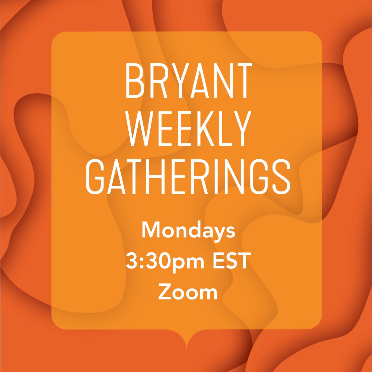 Bryant! We cannot wait to meet you at our first weekly gathering. Today at 3:30pm. All are welcome. Link in bio.