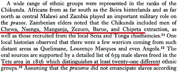 4/18 Thus the Chikunda were a mixture of different enslaved African ethnicities that included Chewa, Zezuru, Tawara, Barwe etc. It is estimated that the Chikunda are a mixture of at least 21 different ethnicities-some enslaved from as afar as Angola