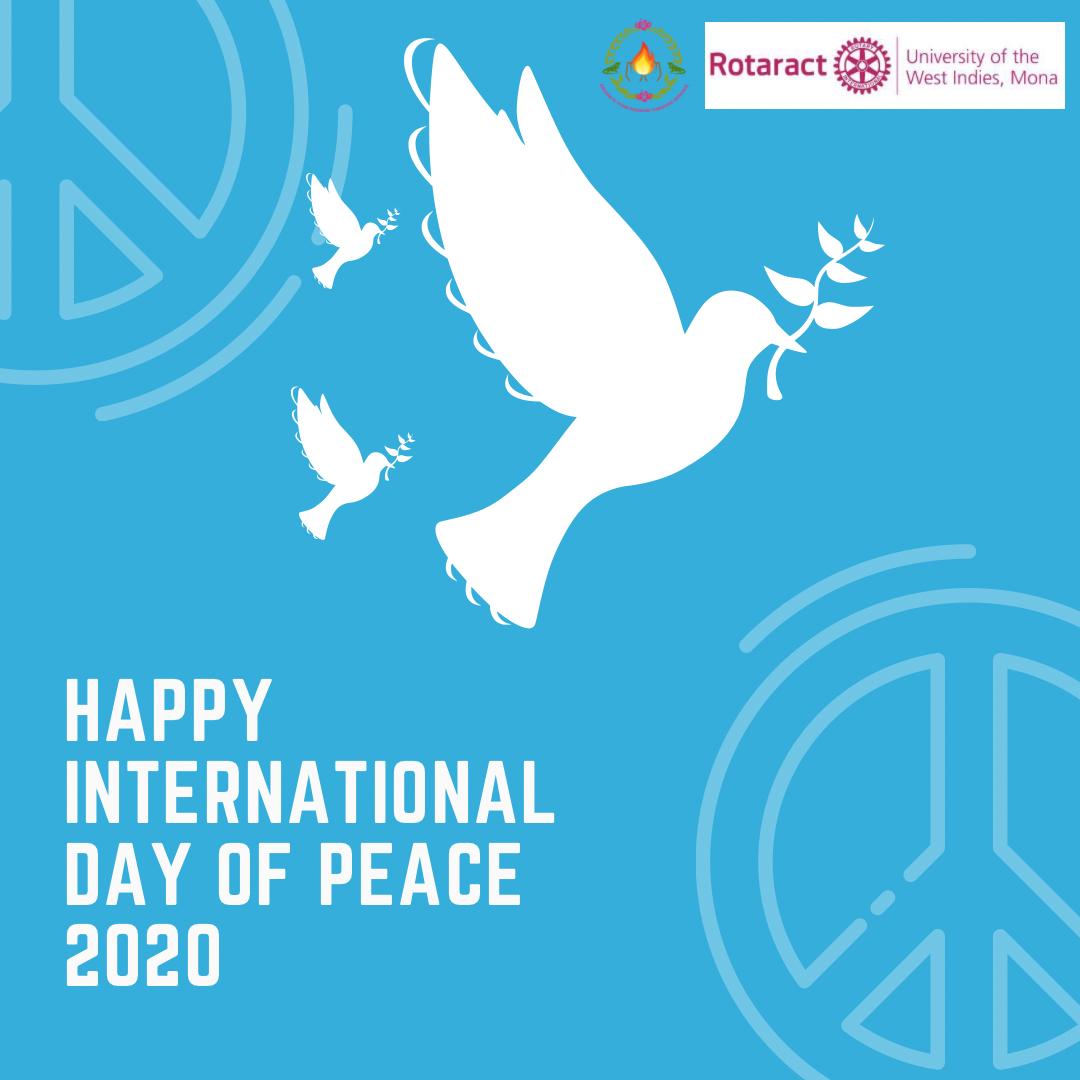 Today is the international day of peace!
Let us as rotaractors ‘Shape peace together’  today and onward while inspiring others to do the same.

#ReignitePassionThroughService #ReigniteD7020 #KeepTheFireBurning #ReigniterotaractUWIMona , #rcuwi #rotaractdistrict7020