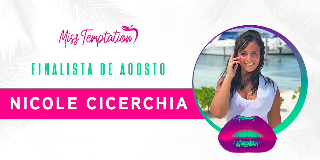 TemptationRs's tweet photo. La votación ha terminado y Nicole Cicerchia es la finalista funtástica de agosto! Ahora, ella pasará a la ronda final en enero de 2021, donde competirá por el título #MissTemptation 2020. Buena suerte, Nicole! Recuerda emitir un voto por tu concursante favorito cada mes. https://t.co/idFGAE759H