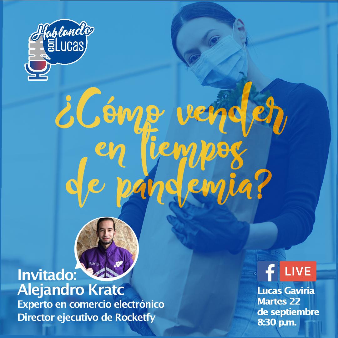 Rocketfy1's tweet photo. Te invitamos a participar mañana de un nuevo Facebook Live. Hablaremos de cómo vender en tiempos de pandemia
Facebook: @lucasgaviria
Hora: 8:30 P.M
Día: 22 de septiembre
¡Te esperamos! https://t.co/lwKUwuQ26r