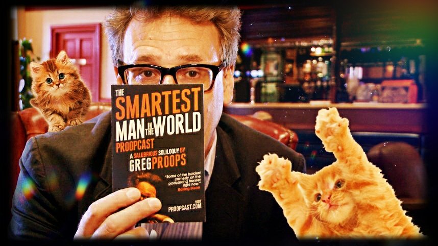 KatelynAGreer93's tweet photo. Sat
Sept 26th 6:30pm #ProopsTime
#ProopCast
Live from the Fortress of Proopitude
Vodka. Smoke. Dancing. Kittens.
Join @GregProops as he presents his World Famous #SmartestManInTheWorld ProopCast β€οΈ Oh & did I mention if you buy VIP you get to say Hi π
.
https://t.co/IOz9dtDhKG https://t.co/NbgFzhHyh7
