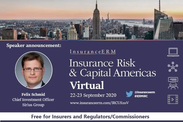 Sirius Group is now @SiriusPointLtd (@siriusgroupltd) on Twitter photo It’s not too late to register to hear Sirius Group’s Felix Schmid discuss interest rates at the Insurance Risk & Capital Americas Virtual Conference. The conference is free for (re)insurers and regulatory authorities by emailing events@fieldgibsonmedia.com
@insuranceerm #IERMIRC It’s not too late to register to hear Sirius Group’s Felix Schmid discuss interest rates at the Insurance Risk & Capital Americas Virtual Conference. The conference is free for (re)insurers and regulatory authorities by emailing events@fieldgibsonmedia.com
@insuranceerm #IERMIRC