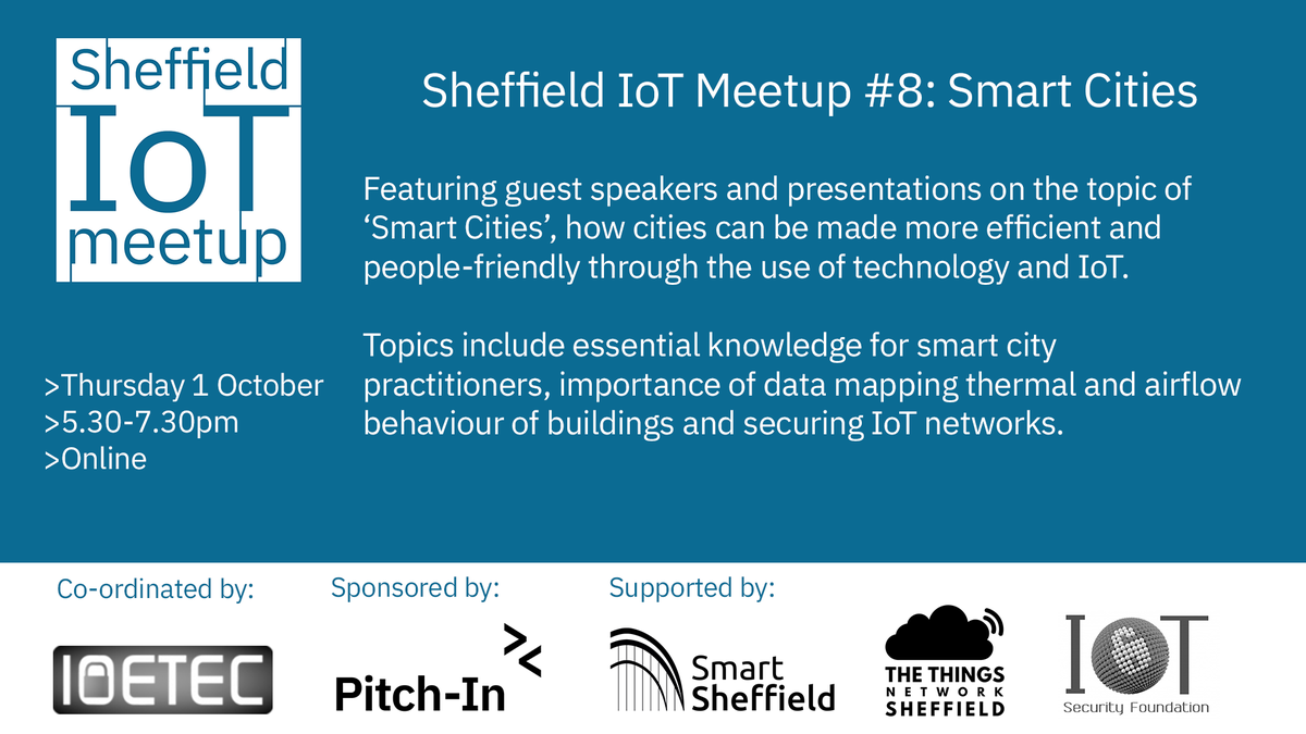 Our next Sheffield IoT Meetup will be taking place on 1st October with the theme 'Smart Cities'!

Speakers will be covering how cities can be made more efficient and people friendly though the use of IoT.

Sheffield IoT Meetup #8, 1st October, 5:30pm

eventbrite.co.uk/e/118609011747