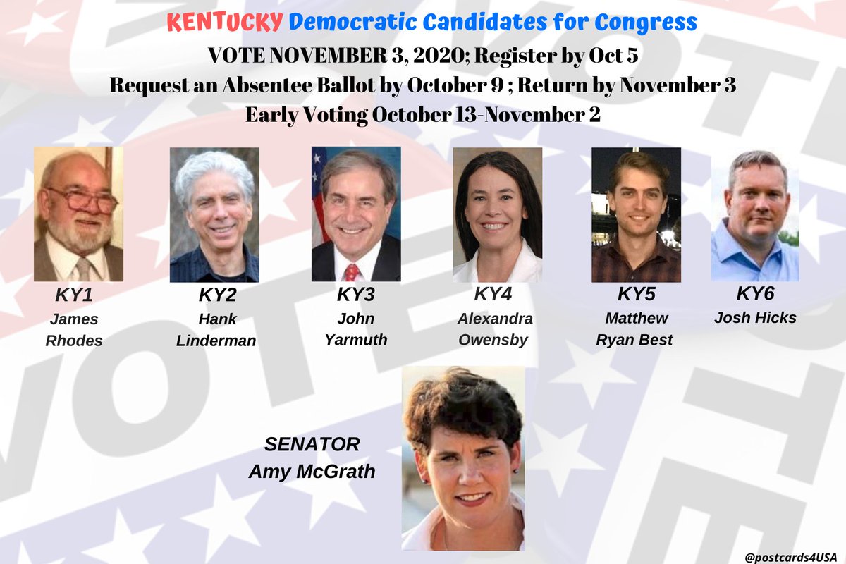 KENTUCKY Democratic Candidates  #KY1  #KY2  #KY3  #KY4  #KY5  #KY6 & SENATEPostcards & Links for all. Twitter THREAD with Individual tweets & links for EACH Candidate HERE:  https://twitter.com/postcards4USA/status/1296565886355222528Shareable FB Post:  https://www.facebook.com/postcards4USA/posts/3199286883518835GoogleDoc shortlink:  https://pc2a.info/DemCandidatesKY 