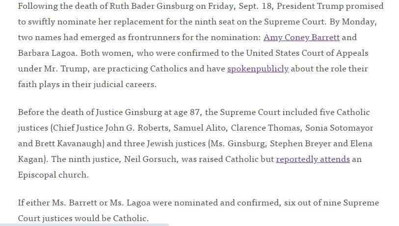 "If either Ms. Barrett or Ms. Lagoa were nominated and confirmed, six out of nine Supreme Court justices would be Catholic." https://www.americamagazine.org/politics-society/2018/07/18/why-do-catholics-make-majority-supreme-court