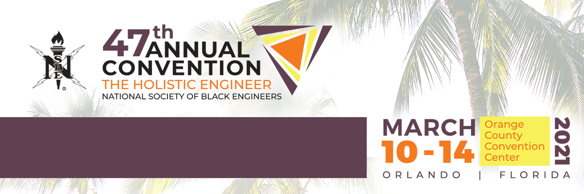 NSBE is excited to launch NSBE47- The Holistic Engineer. To learn more about NSBE47, go to convention.NSBE.org