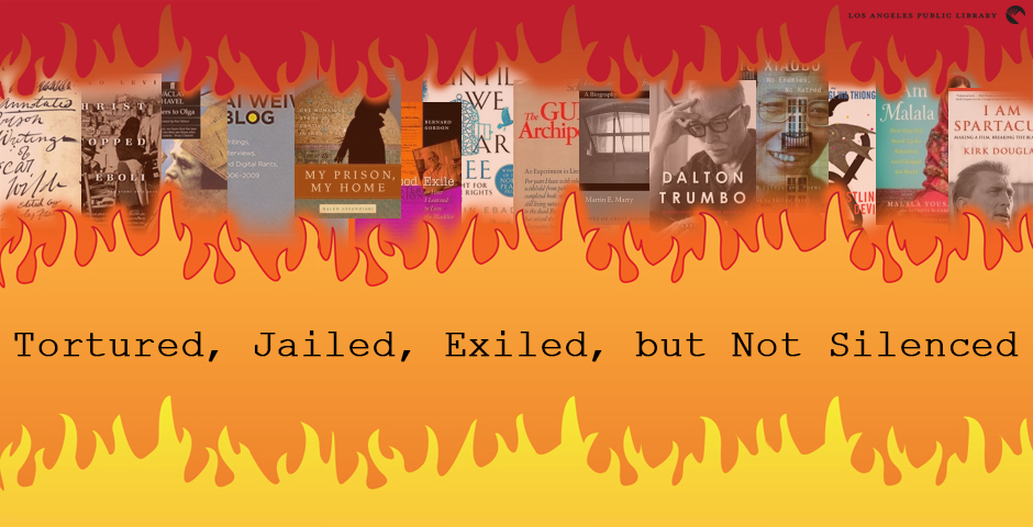 graphic of flames surrounds a row of books with text that reads "tortured, jailed, exiled, but not silenced"