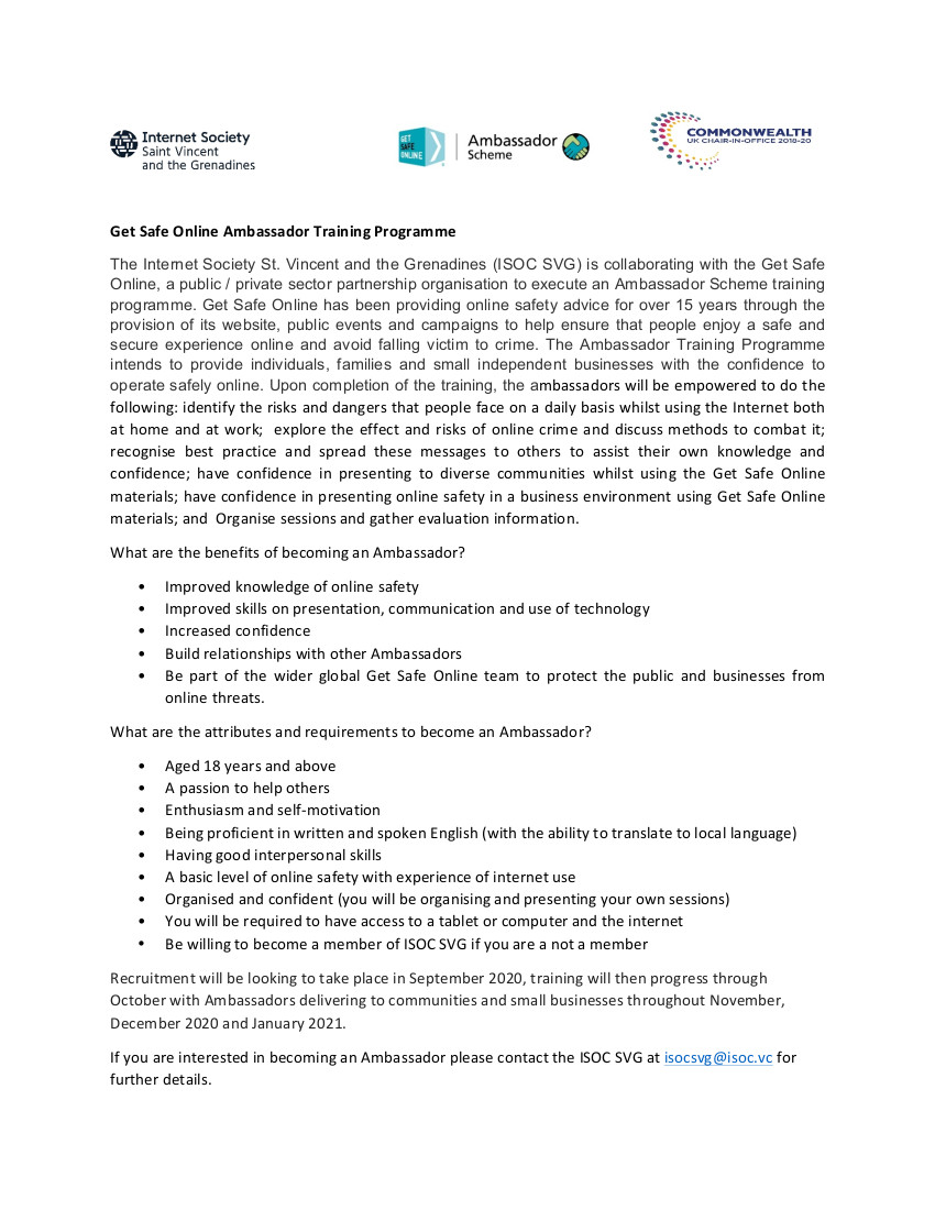 The Internet Society St. Vincent and the Grenadines (ISOC SVG) is collaborating with Get Safe Online to execute an Ambassador Scheme training programme. Read more about it below.