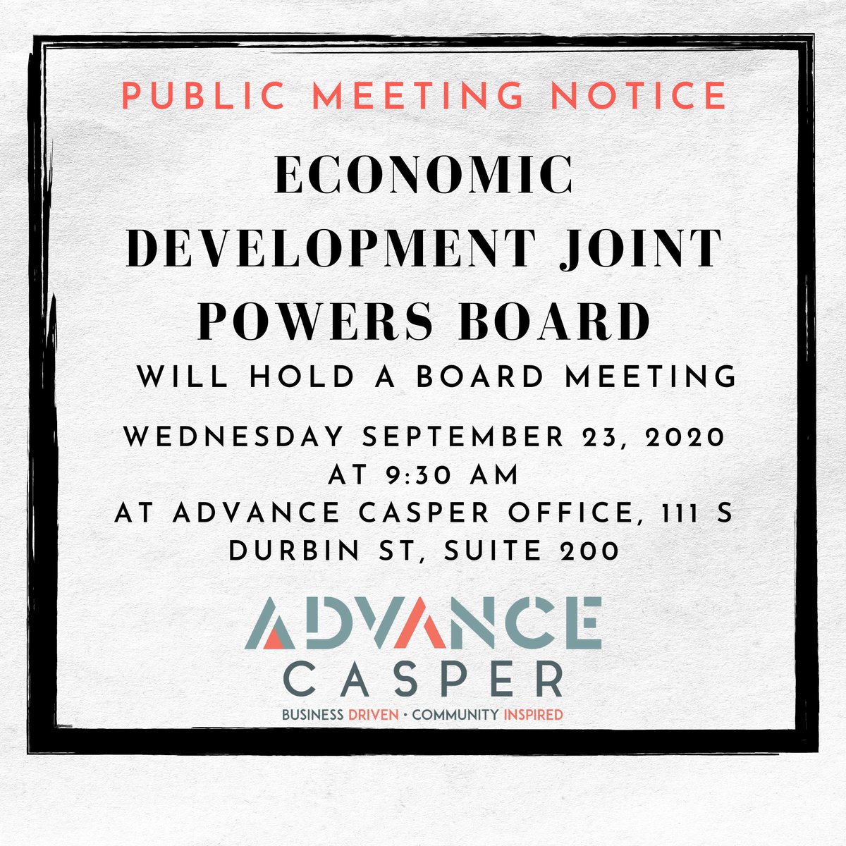 AdvanceCasper's tweet photo. PUBLIC NOTICE: Economic Development Joint Powers Board Meeting to be held Wednesday, Sept 23, at 9:30 at the Advance Casper Office https://t.co/jKiAV4YVmv