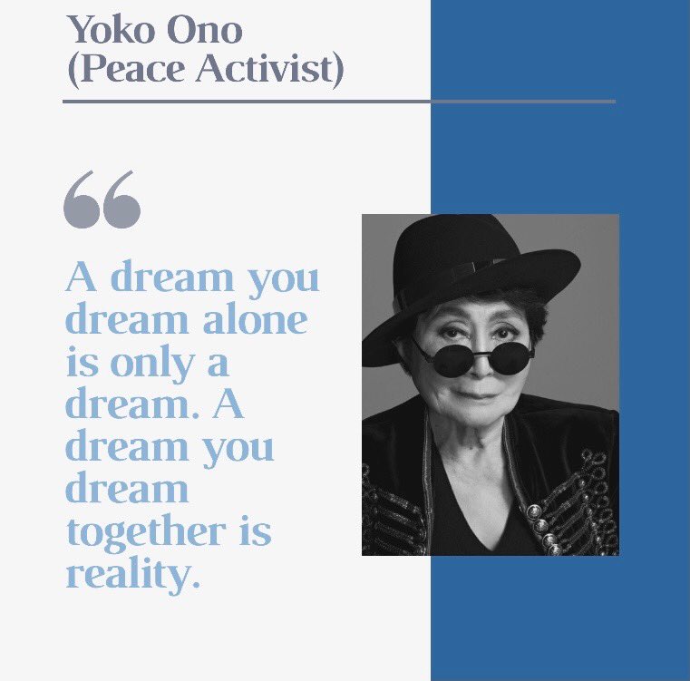 Hey conquerors! today is national peace day and we wanted to showcase some of the most pivotal activists and movements that have contributed immensely to the peace and well being of our world today. Our first activist is Yoko Ono, who is a Japanese multimedia artist &amp; activist.