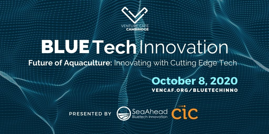⚡Get ready for the #Bluetech 🌎Innovation Virtual Conference!
Join us to discover new opportunities to design and redesign #aquaculture supply chains and #markets, taking advantage of a range of innovations. 

✅RSVP: bit.ly/2ElBQON
Presented By <a href="/SeaAhead/">SeaAhead Bluetech Innovation</a> &amp; <a href="/cicnow/">CIC (Cambridge Innovation Center)</a>