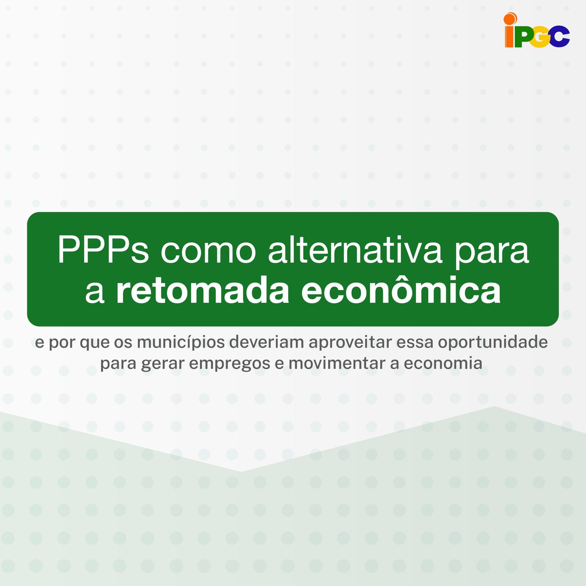 ipgcbrasil's tweet photo. Por que apostar nas #PPPs como alternativa para a retomada econômica?

Siga o fio e entenda melhor o assunto 🧶💡 https://t.co/xeioAvQUO2