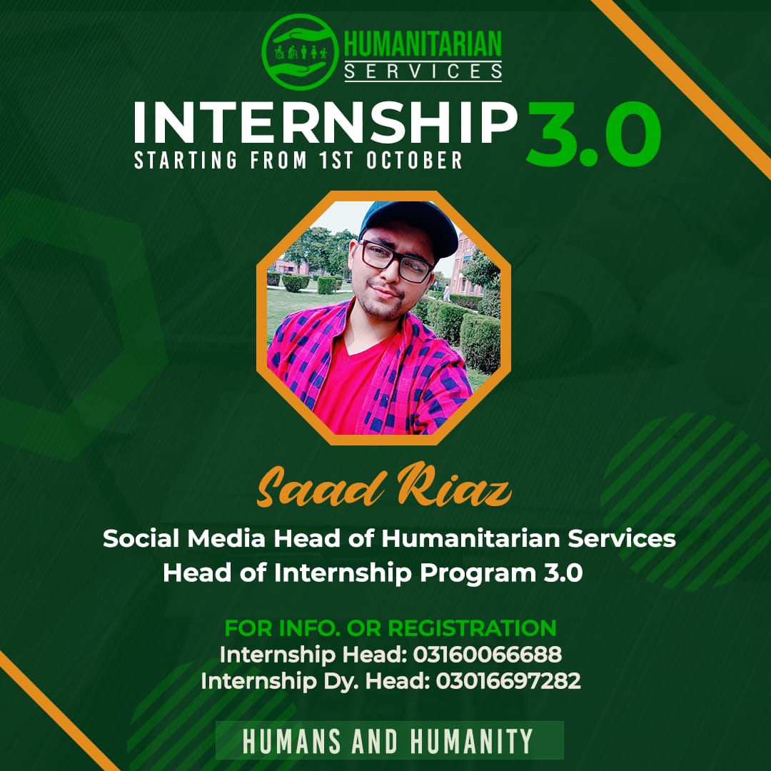 HumanitarianSe6's tweet photo. *Humanitarian services* proudly announce Saad Riaz ( Social Media Head of Humanitarian services) as an *Head of Internship program 3.0*. We congratulate him for this honor and hope so that he will try his best to serve and to make this program successful. Wish you all the best https://t.co/mtXNBAd0vE