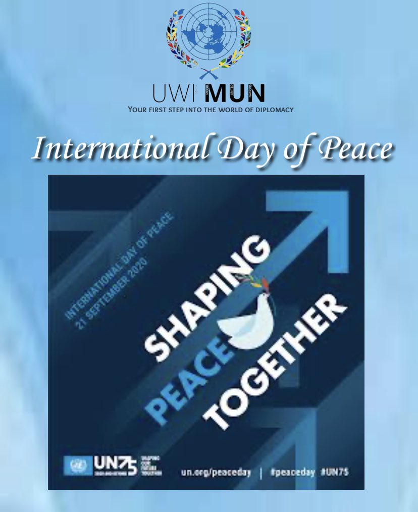 UWI_MUN's tweet photo. “If you wish to experience peace, provide peace for another.” -Dalai Lama. UWI MUN encourages all to strive to make and keep peace in their homes, communities and institutions. Let us be the beacons of peace in a world of conflict. #InternationalDayOfPeace https://t.co/tyyqhjgVrP