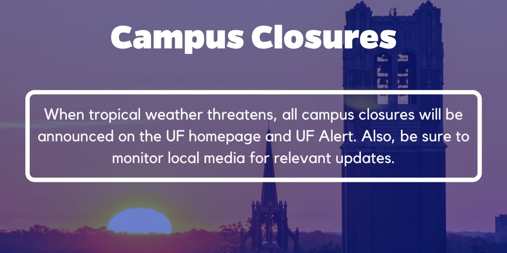 UFPublicSafety's tweet photo. Today marks our final installment of our #PrepTalkMonday campaign. We hope everyone continues to stay #GatorSafe!

Should a hurricane be projected to directly impact the Gainesville area, students, staff, and faculty will be notified directly regarding campus closures. https://t.co/EcR1aF21Tn