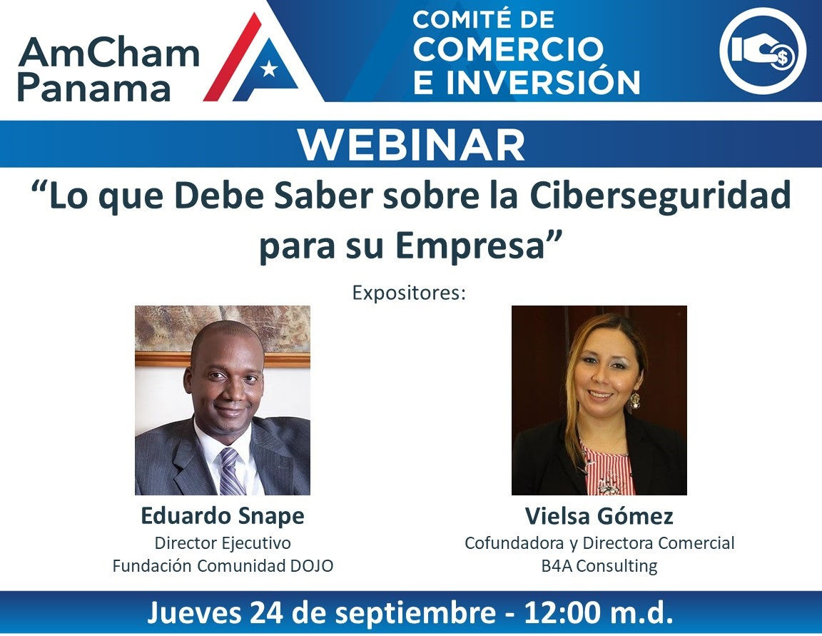 panamcham's tweet photo. Registre su participación aquí https://t.co/1mQKmakfoq  o a través del App AmCham, hasta el 23 de septiembre a las 2:00 p.m. Recibirá el enlace 24 horas antes de la reunión. #ComiteDeComercioEInversion #Ciberseguridad  #AmChamPanama #QuedateEnCasa @ComunidadDojo @b4aconsulting https://t.co/gV4zZwjlkP