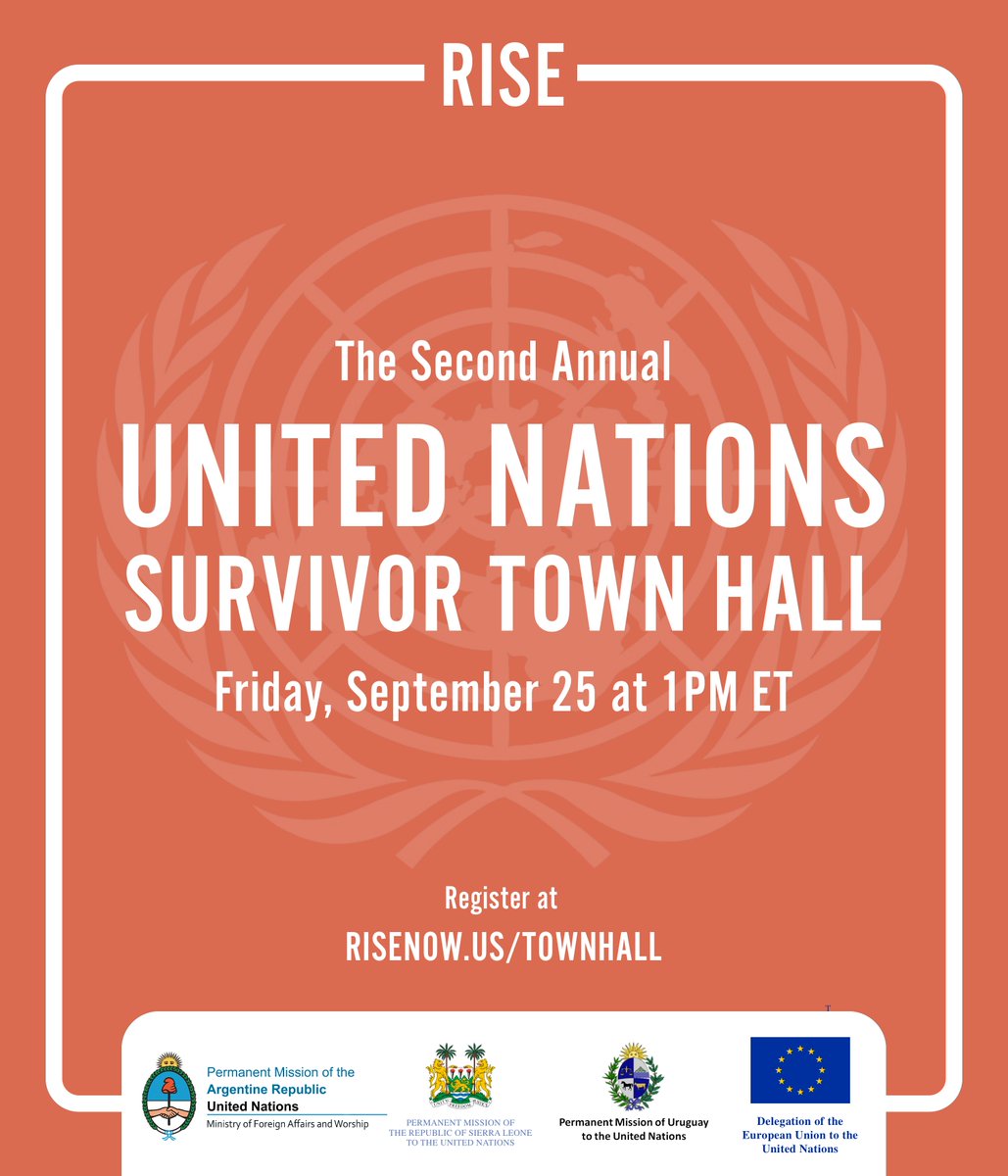 Rise (@risenowus) on Twitter photo We're thrilled to announce the 2nd annual United Nations General Assembly Survivor Town Hall co-hosted by Rise, <a href="/ONUArgentina/">ONU Argentina</a>, <a href="/EUatUN/">🇪🇺EU at UN-NY</a>, The Mission of Sierra Leone, and <a href="/UruguayONU/">Uruguay Mission UN</a> on Friday, 9/25 at 1pm ET.
Register to watch and join the movement at risenow.us/townhall We're thrilled to announce the 2nd annual United Nations General Assembly Survivor Town Hall co-hosted by Rise, <a href="/ONUArgentina/">ONU Argentina</a>, <a href="/EUatUN/">🇪🇺EU at UN-NY</a>, The Mission of Sierra Leone, and <a href="/UruguayONU/">Uruguay Mission UN</a> on Friday, 9/25 at 1pm ET.
Register to watch and join the movement at risenow.us/townhall