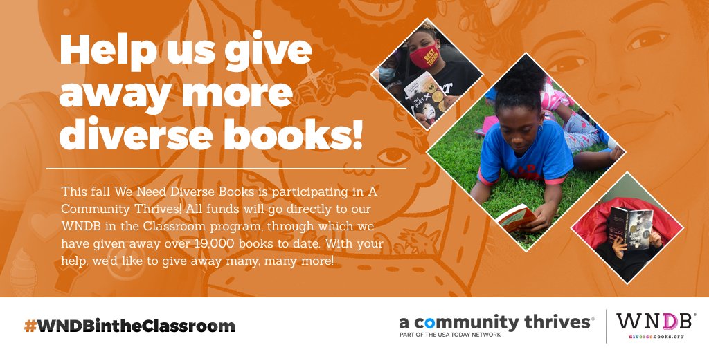 diversebooks's tweet photo. Help us give away more diverse books! We're participating in A Community Thrives to raise funds for the expansion of WNDB in the Classroom, through which we have given away over 19,000 diverse books across the country: https://t.co/BjRTe95FLj https://t.co/dNv9xPmLUk