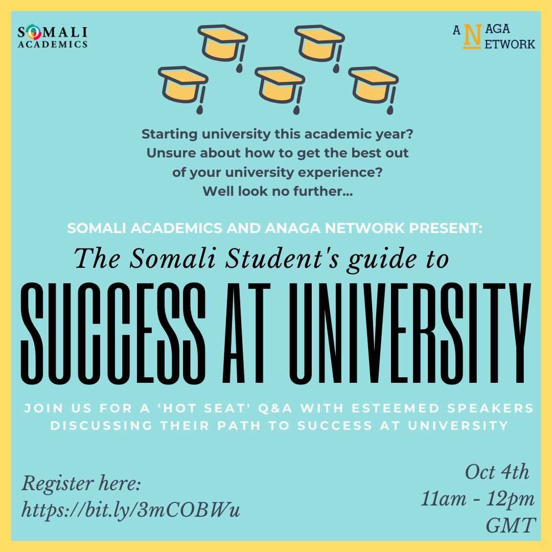 SomaliAcademics's tweet photo. As many students start university in the coming weeks, we're thrilled to collaborate with Anaga Network to bring you a webinar where Somali professionals provide you with quality advice, tips &amp; tricks on how to succeed during your time at Uni! Register at: https://t.co/5rPlbk2DZK https://t.co/N0curi5lH2