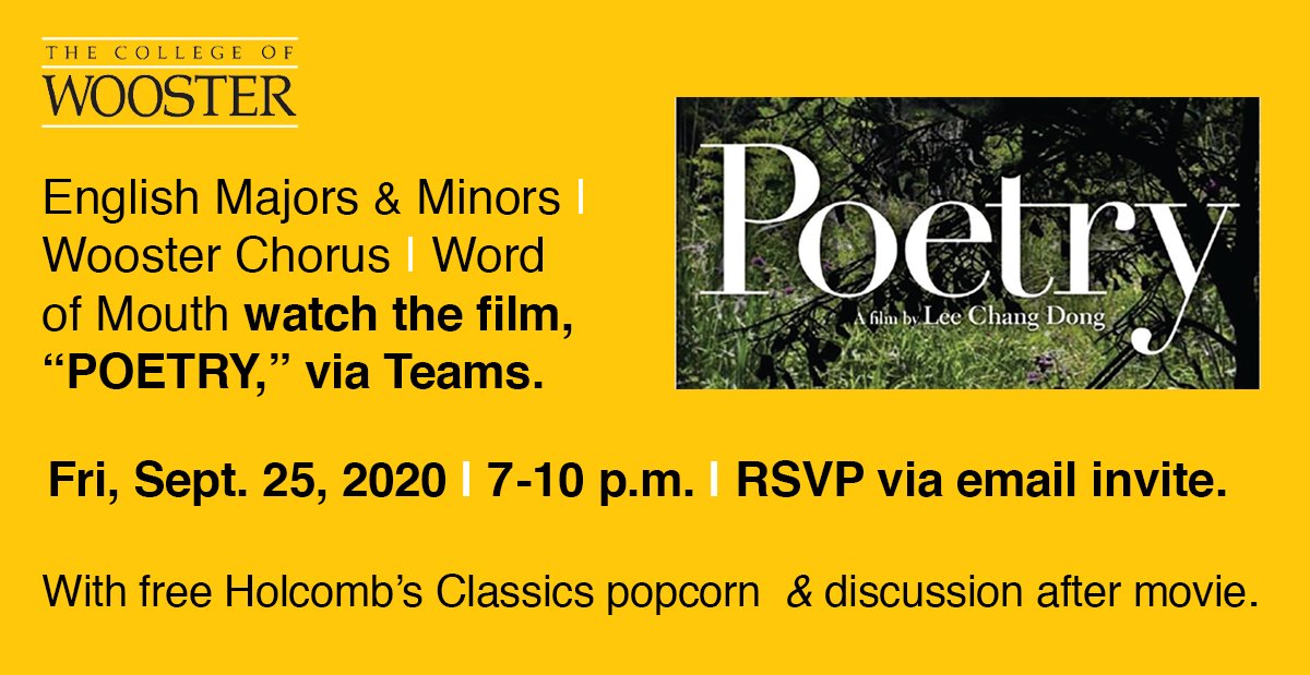 If you are an English major or minor, a member of Wooster Chorus or part of Word of Mouth student org, don't miss this watch event of South Korean filmmaker Lee Chang-dong's work, Poetry, hosted by the English Department. 🍿 is provided! Check your email for more information.