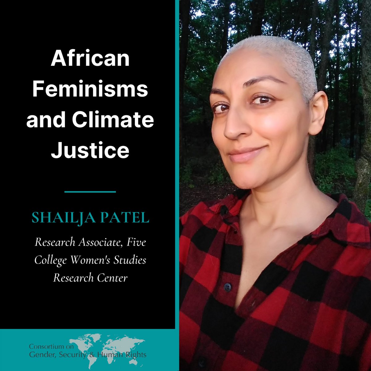 Consortium_GSHR's tweet image. Tune in to hear @shailjapatel, Research Associate at @5Colleges Women's Studies Research Center, discuss "#African #Feminisms and #ClimateJustice."

Session: October 7, 9-11:30am ET

Registration: eventbrite.com/e/118980222047