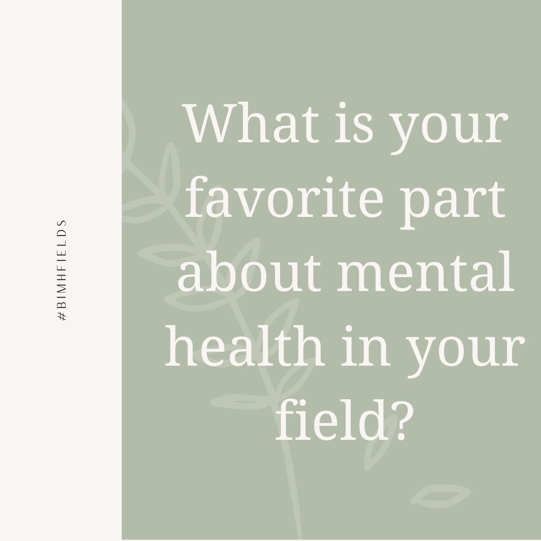 Are you ready to start talking about your field - because we are! Mental Health shows up in MANY different fields with overlapping interests! 🧠🌱 Share with us your favorite part about mental health in your specific field! 

#BiMHFields