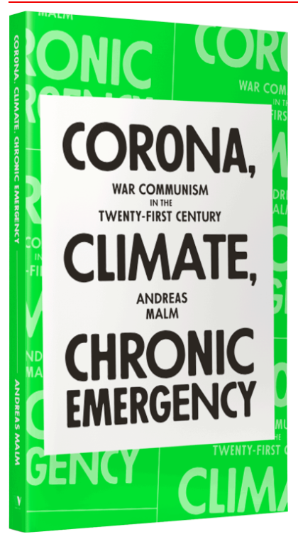 Andreas Malm's new book on Corona, Climate, Chronic Emergency War Communism in the Twenty-First Century is out tomorrow with  @VersoBooks and Im kinda excited to engage with it.  https://www.versobooks.com/books/3704-corona-climate-chronic-emergency